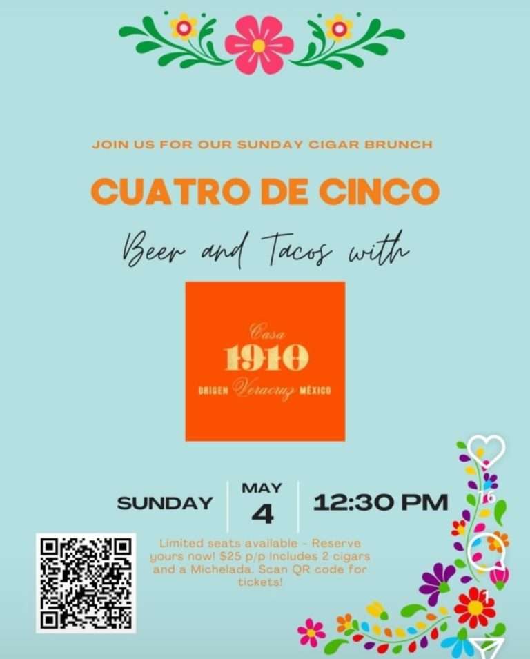 Brunch with Drinks and Cigars: May 4, 2025