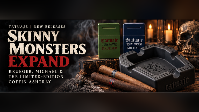 Tatuaje Adds Krueger and Michael to Skinny Monsters, Ships Limited-Edition Coffin Ashtray